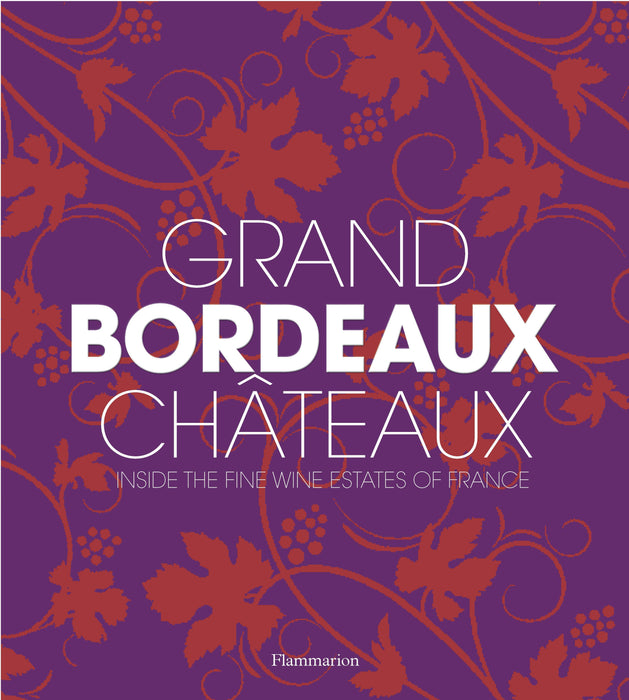 Grand Bordeaux ChÃ¢teaux