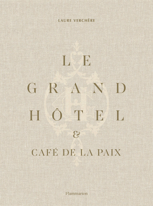 Le Grand HÃ´tel & CafÃ© de la Paix