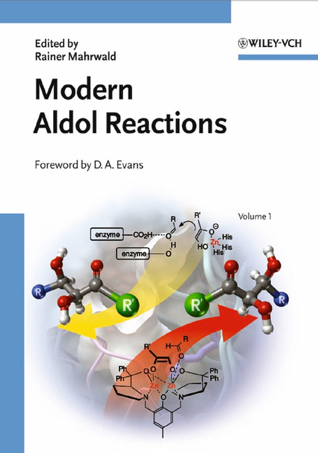 Modern Aldol Reactions, 2 Volume Set
