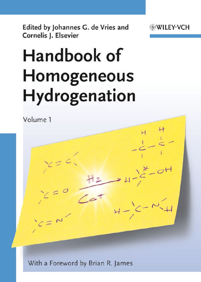 Handbook of Homogeneous Hydrogenation, 3 Volume Set