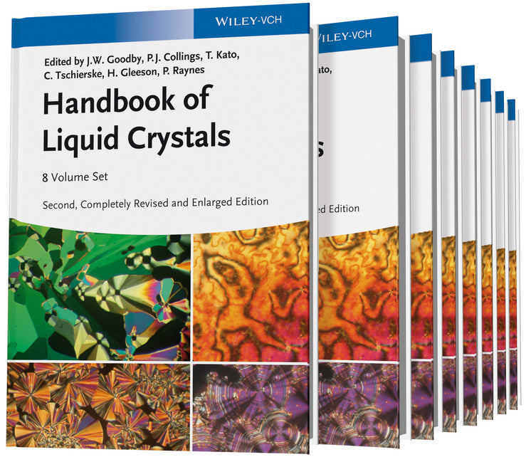 Handbook of Liquid Crystals, 8 Volume Set