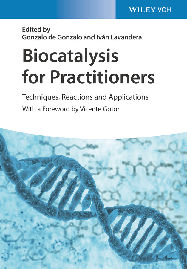 Biocatalysis for Practitioners