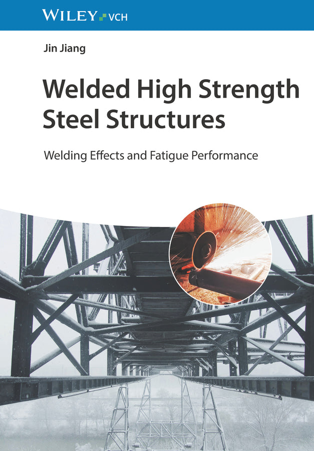 Welded High Strength Steel Structures