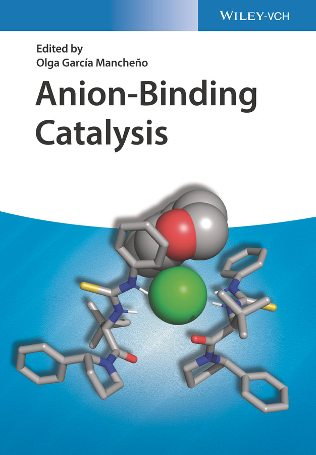 Anion-Binding Catalysis