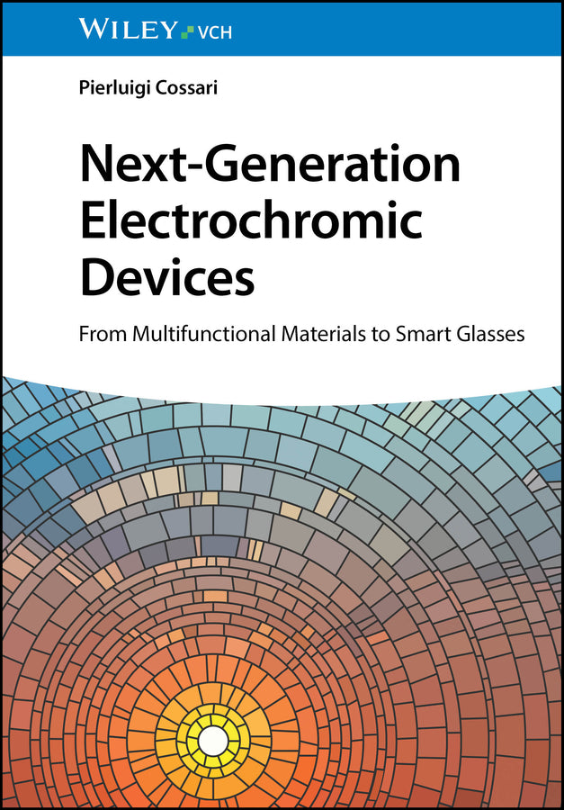 Next-Generation Electrochromic Devices