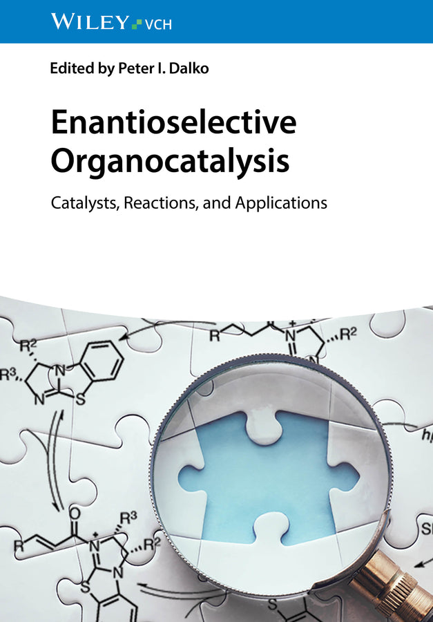 Enantioselective Organocatalysis III