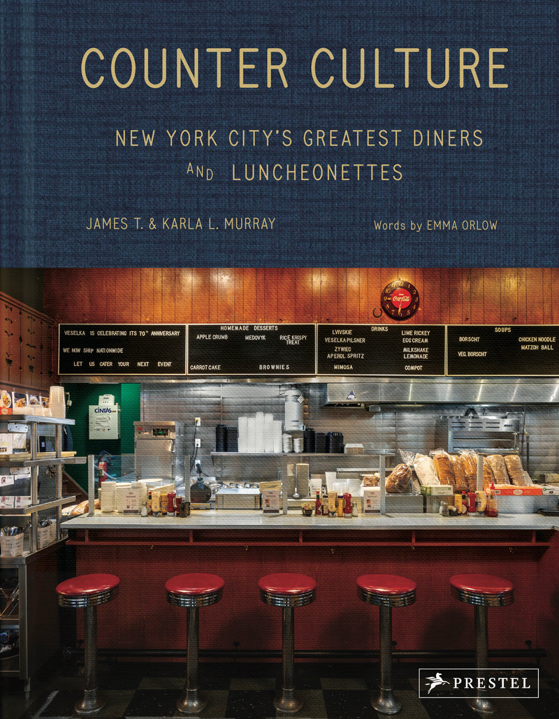 Counter Culture:New York City's Greatest Diners and Luncheonettes