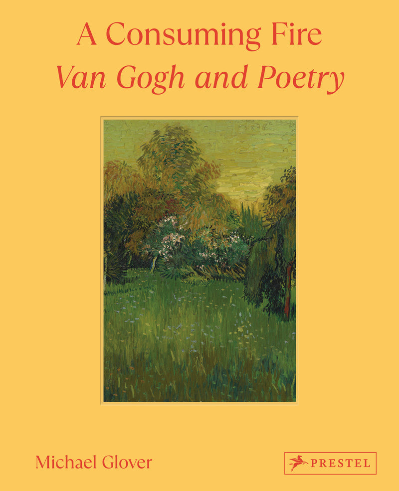 A Consuming Fire: Van Gogh and Poetry