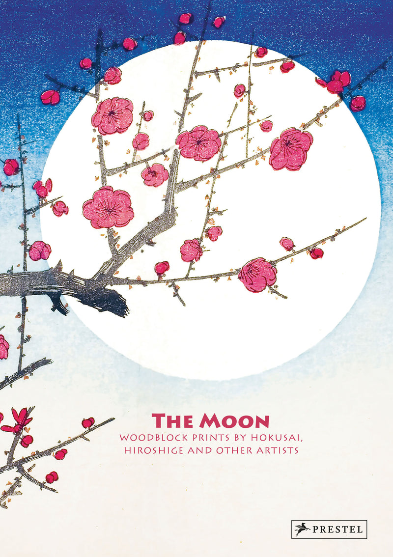 The Moon:Woodblock Prints by Hokusai, Hiroshige and Other Artists