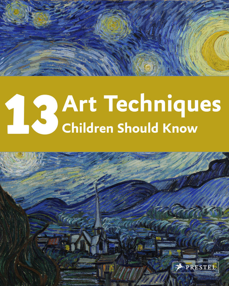 13 Art Techniques Children Should Know