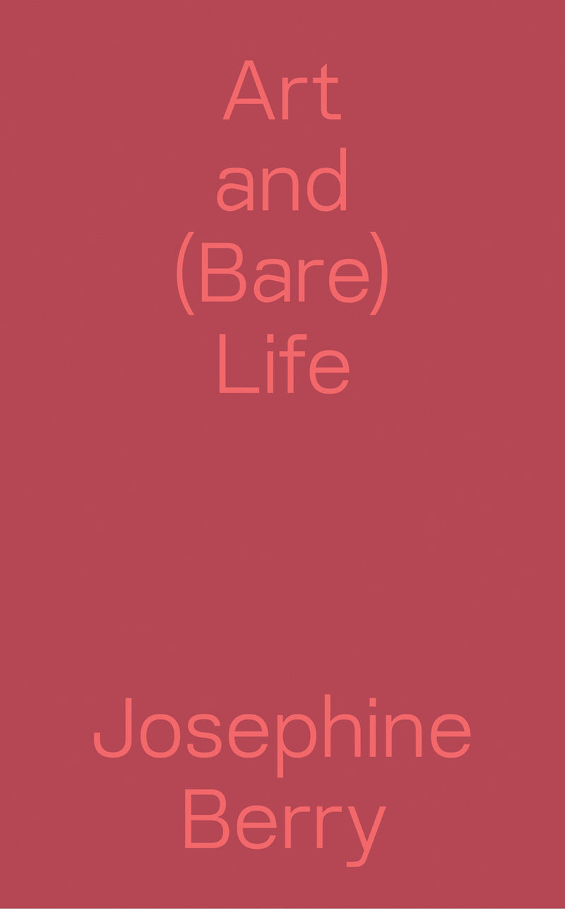 Art and (Bare) Life