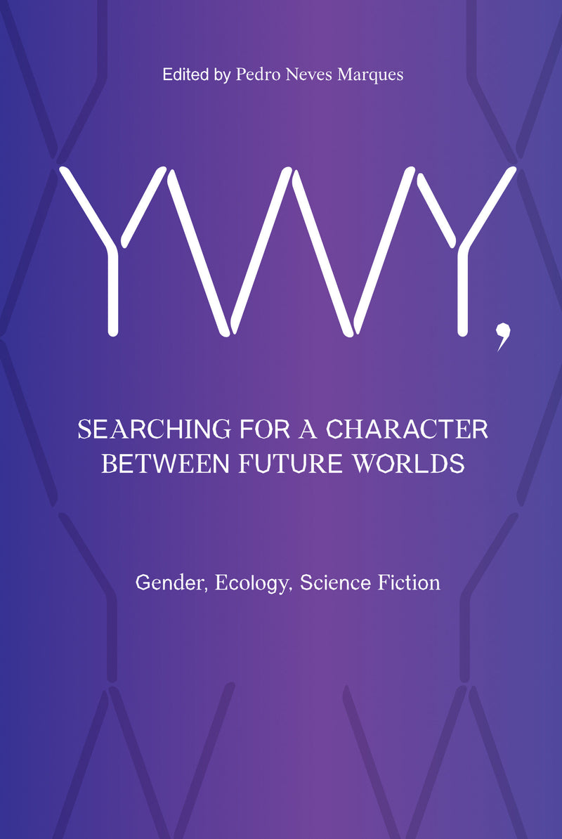YWY, Searching for a Character between Future Worlds