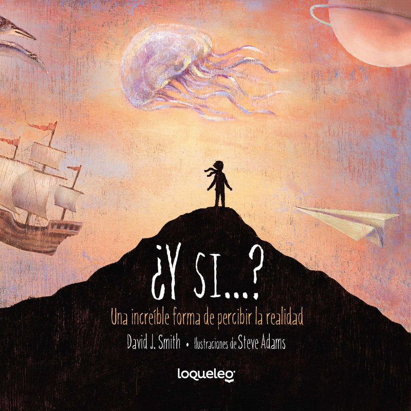 ¿Y si...? Una increíble forma de percibir la realidad