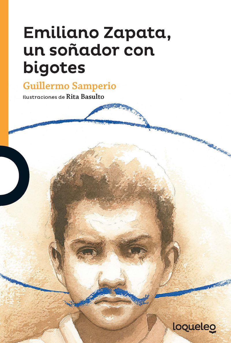 Emiliano Zapata, un soñador con bigotes