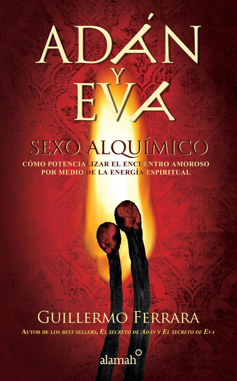 Adán y Eva. Sexo alquímico / Adam and Eve: Sexo alquímico