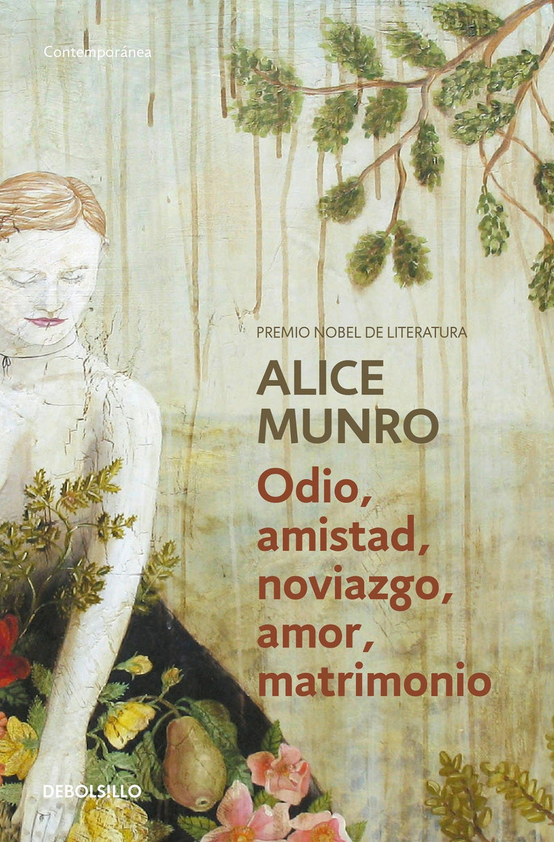 Odio, amistad, noviazgo, amor, matrimonio / Hateship, Friendship, Courtship, Loveship, Marriage: Stories