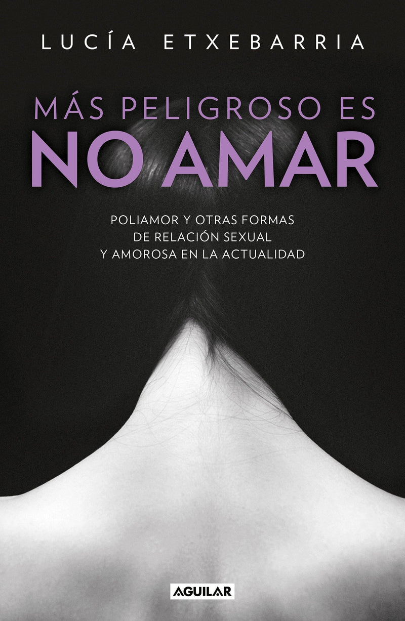 Más peligroso es no amar / More Dangerous Not To Love