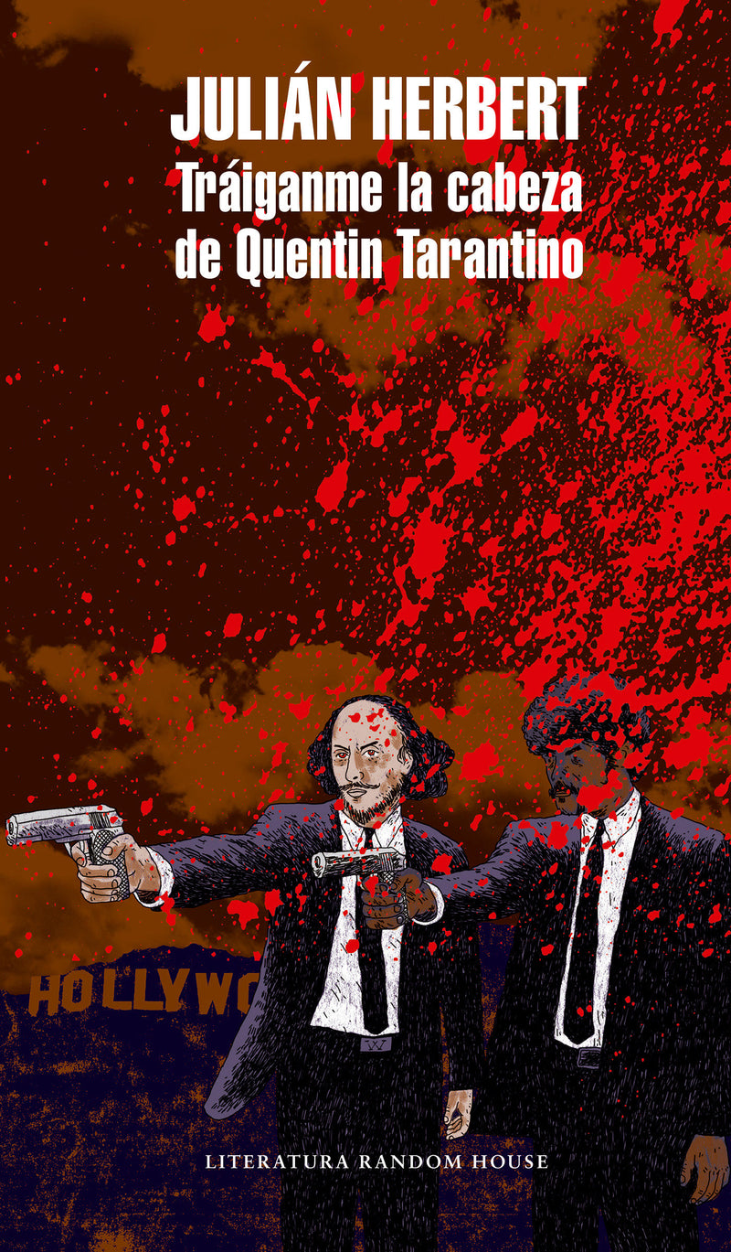 Tráiganme la cabeza de Quentin Tarantino / Bring Me Quentin Tarantino's Head
