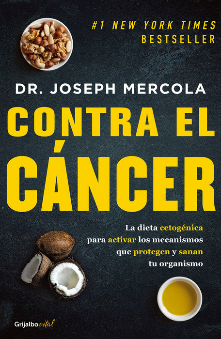 Contra el cÃ¡ncer / Fat for Fuel: A Revolutionary Diet to Combat Cancer, Boost Brain Power, and Increase Your Energy