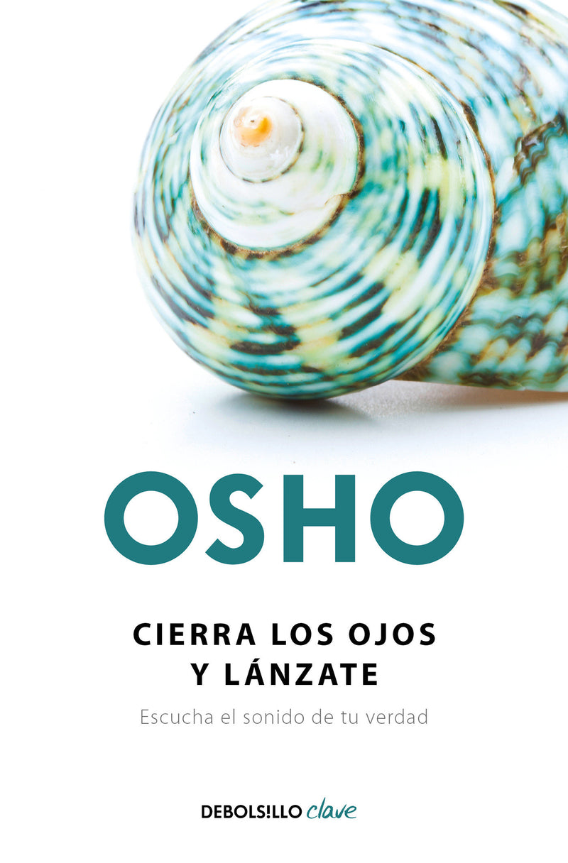 Cierra los ojos y lánzate: Escucha el sonido de tu verdad / Close Your Eyes and Go For It