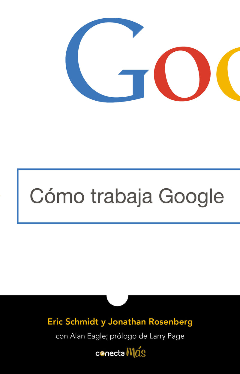 Cómo trabaja Google / How Google Works