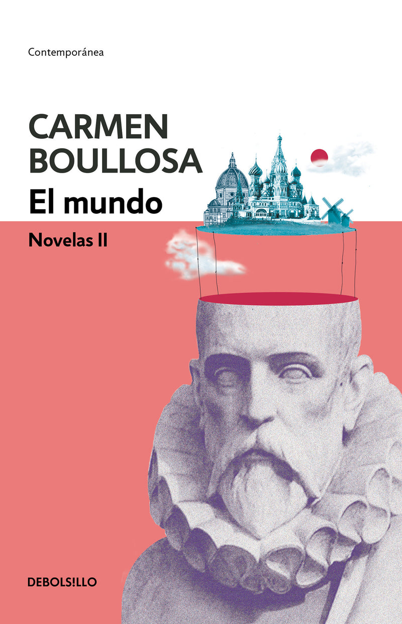 El mundo. Novelas II / The World. Novel II