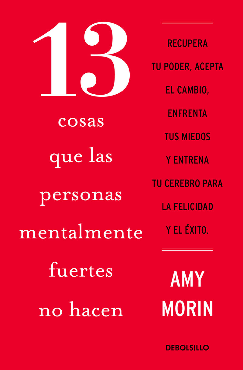 13 cosas que las personas mentalmente fuertes no hacen / 13 Things Mentally Strong People Don't Do