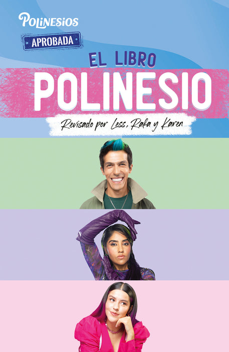 El libro Polinesio: Revisado por Less, Rafa y Karen / The Polynesio Book