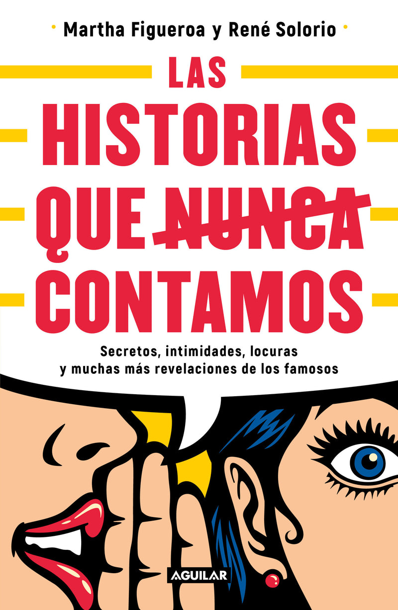 Historias que nunca nos dejaron contar / Stories They Never Let Us Tell