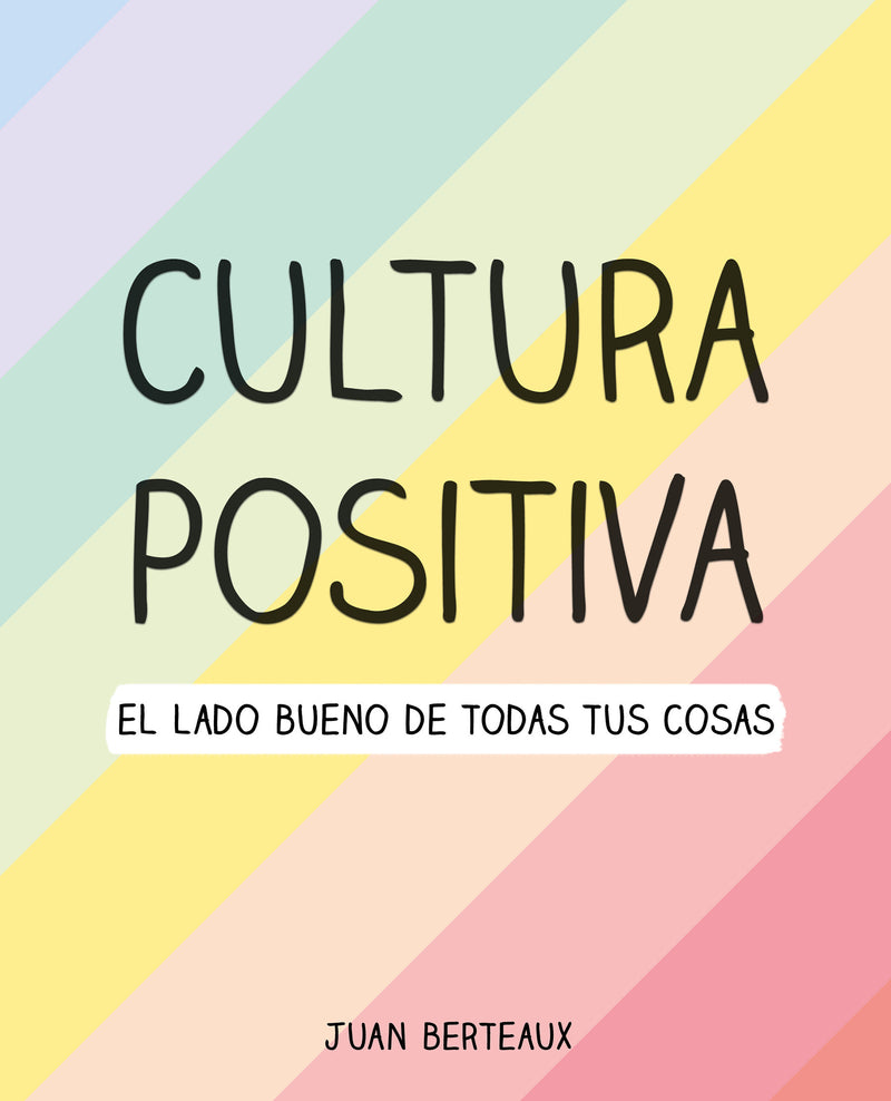 Cultura positiva / Positive Culture