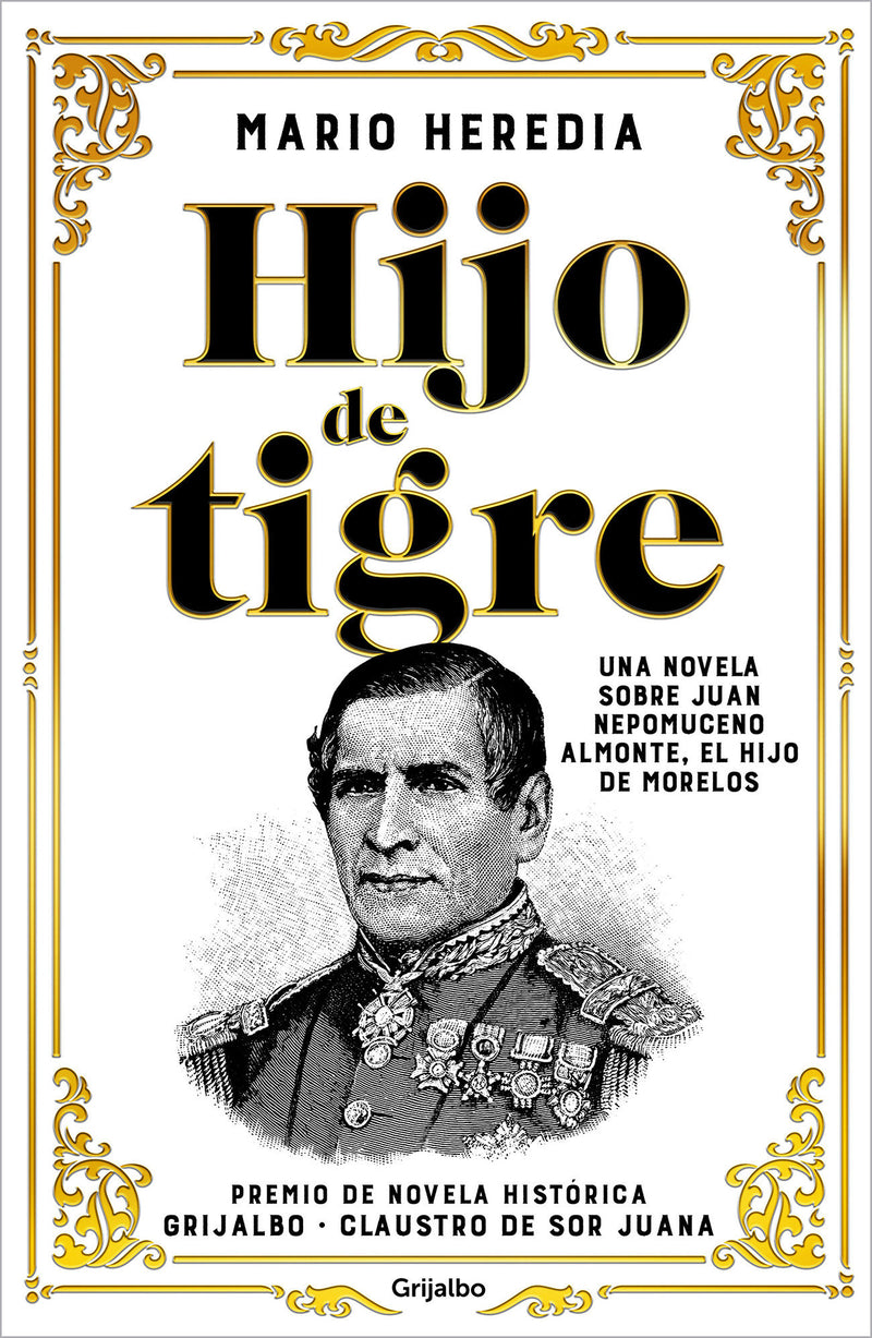 Hijo de tigre (Premio Claustro de Sor Juana)  / Like Father