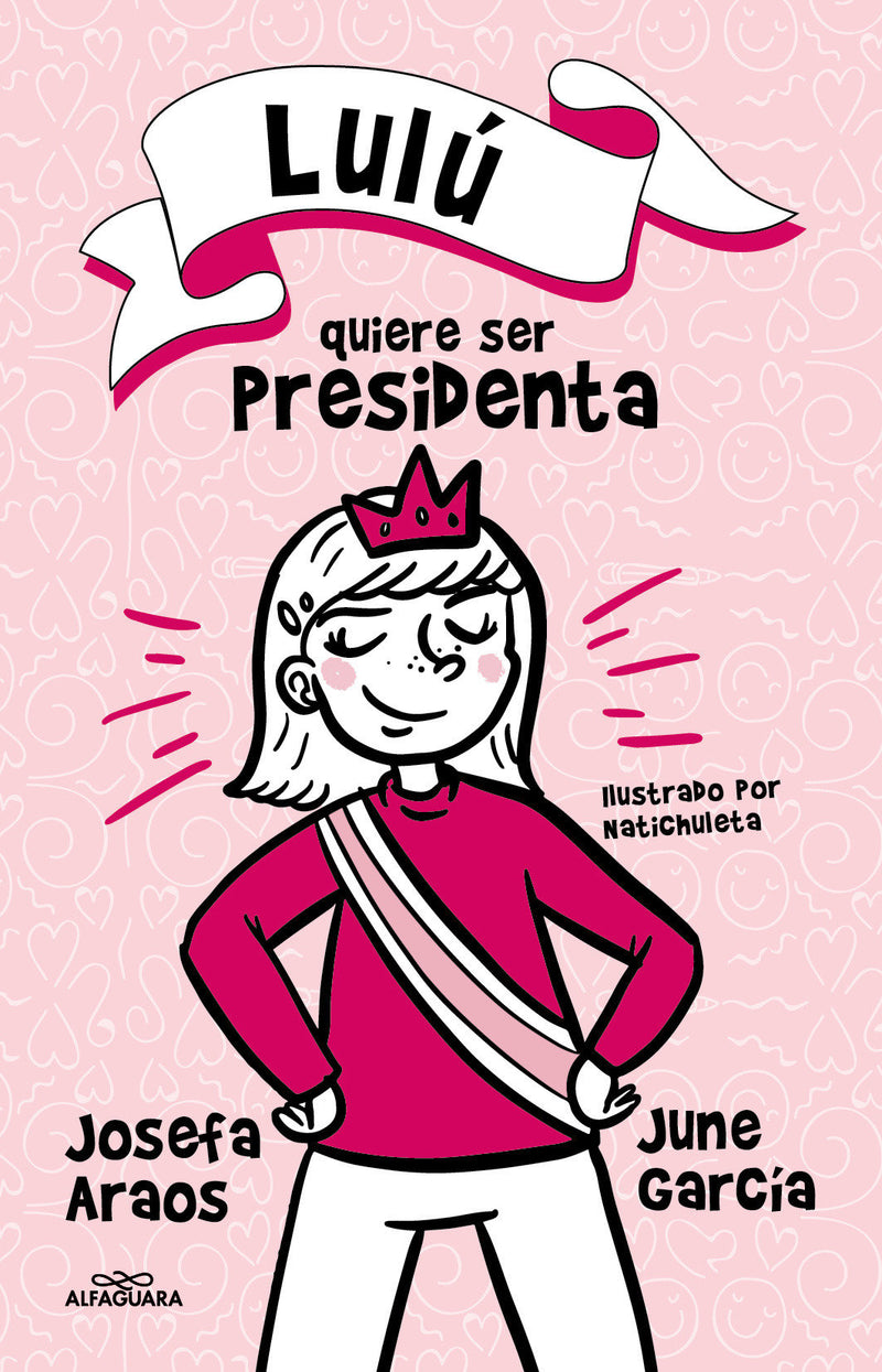Lulú quiere ser presidenta / Lulu Wants to Be President