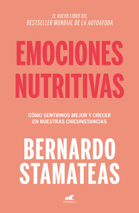 Emociones nutritivas /  Nourishing Emotions