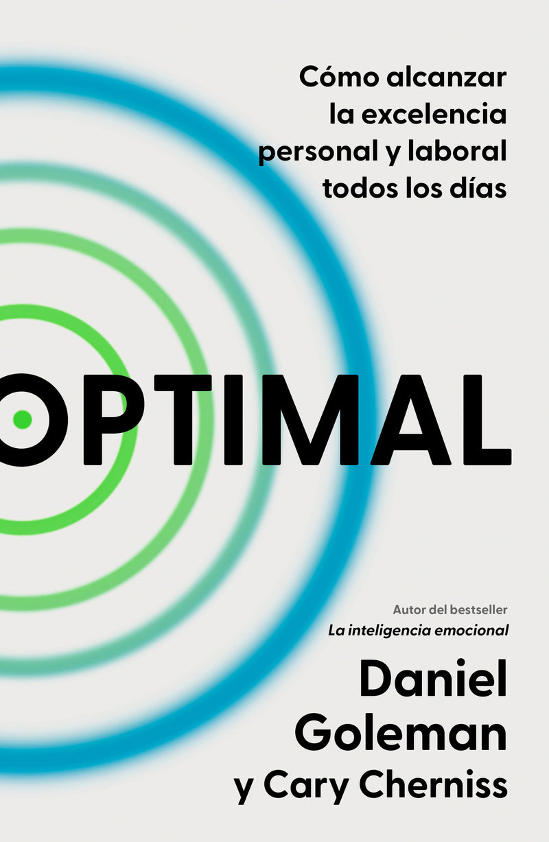 Optimal: Cómo alcanzar la excelencia personal y laboral todos los días / Optimal: How to Sustain Personal and Organizational Excellence Every Day