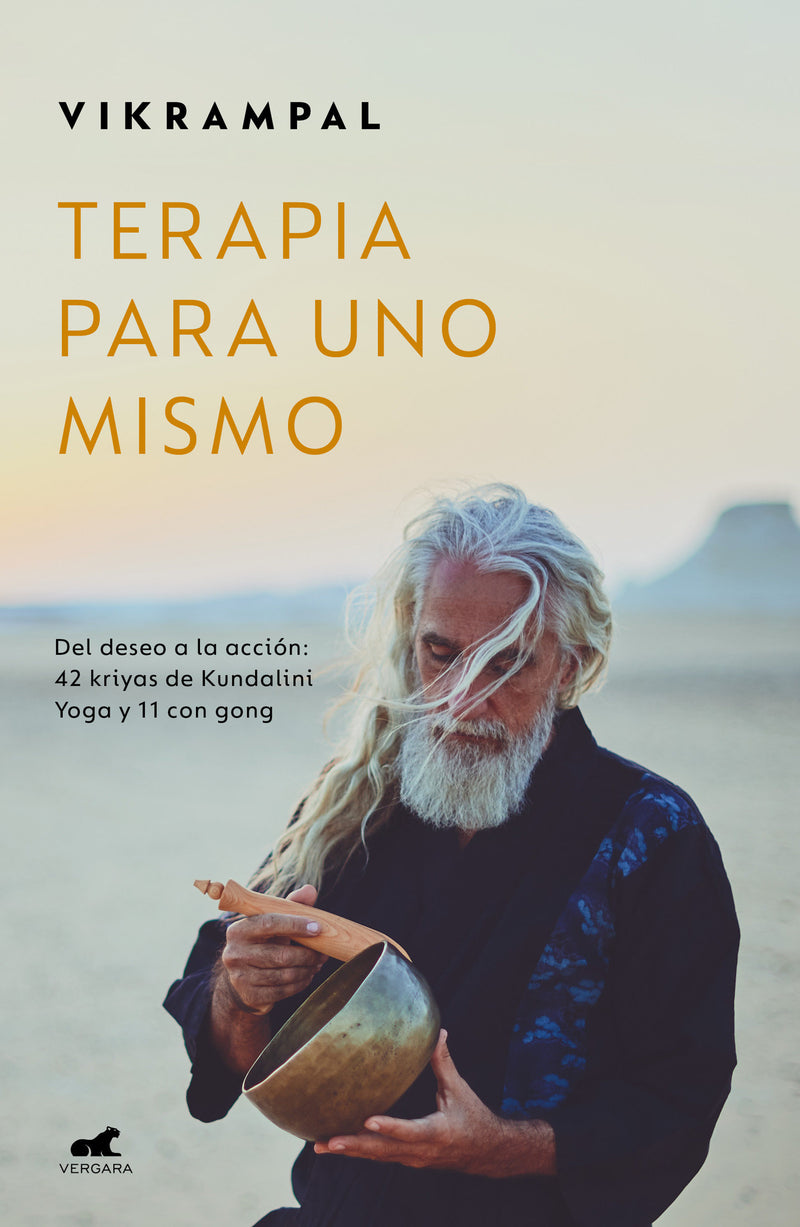 Terapia para uno mismo. Del deseo a la acción: 42 kriyas de Kundalini Yoga y 11 con gong / Self-Therapy