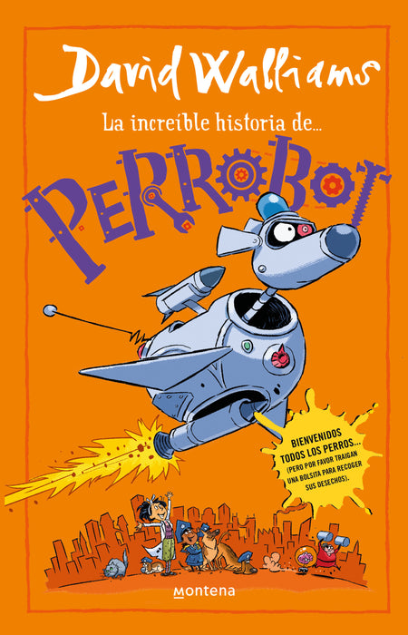 La increÃ­ble historia de...Perrobot / Robodog