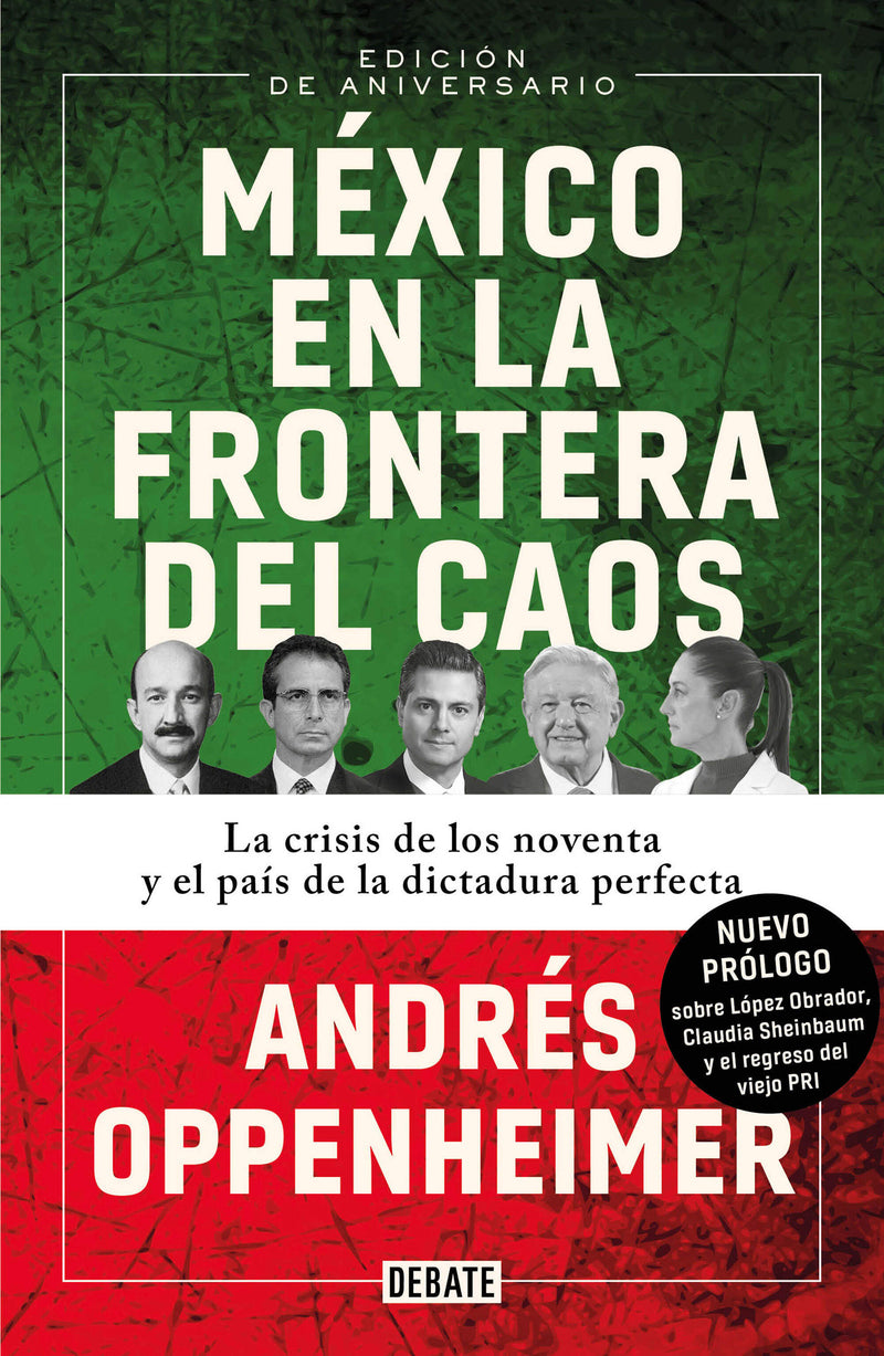 México en la frontera del caos (Nueva Edición) / Mexico: On the Edge of Chaos (New Edition)