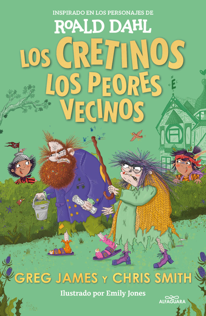 Los cretinos. Los peores vecinos / The Twits Next Door