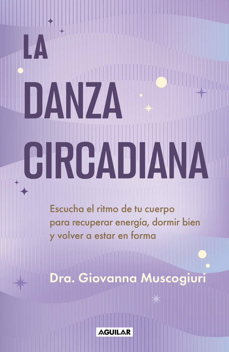 La danza circadiana / The Circadian Dance