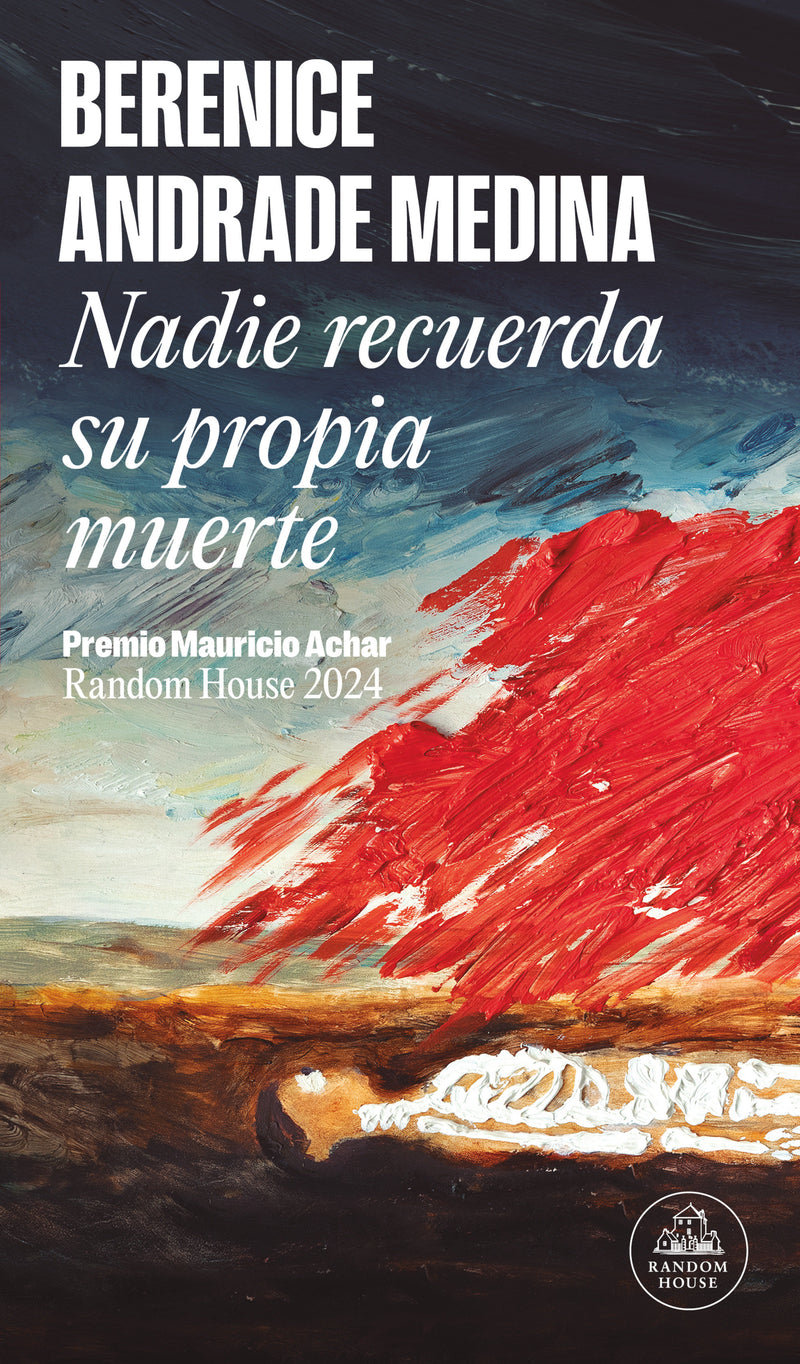 Nadie recuerda su propia muerte / No One Remembers Their Own Death