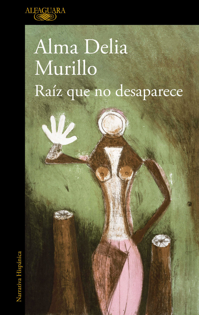 Raíz que no desaparece / A Root That Doesn’t Disappear
