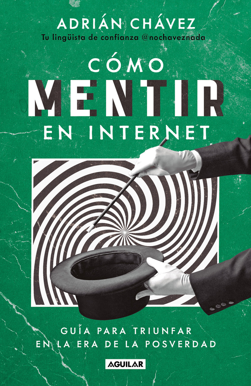Cómo mentir en internet / How to Lie on the Internet