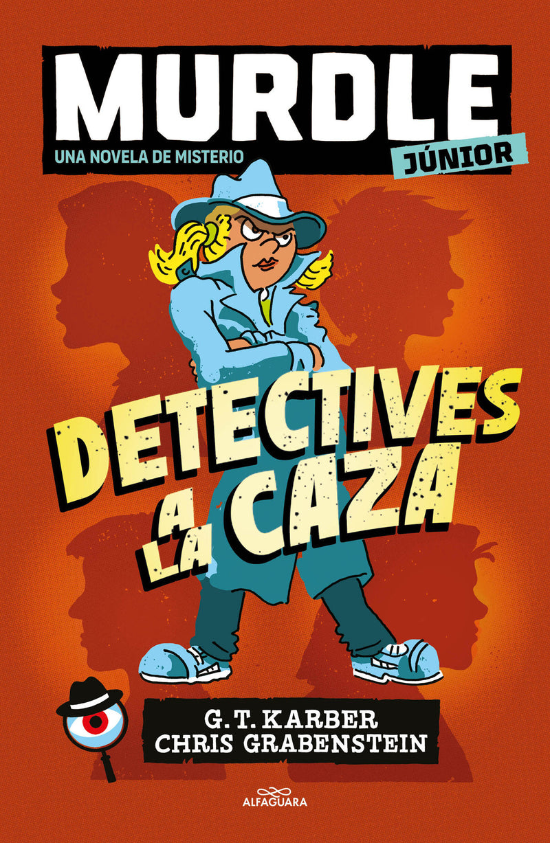 Murdle júnior: Detectives a la caza / Murdle Jr.: Sleuths on the Loose