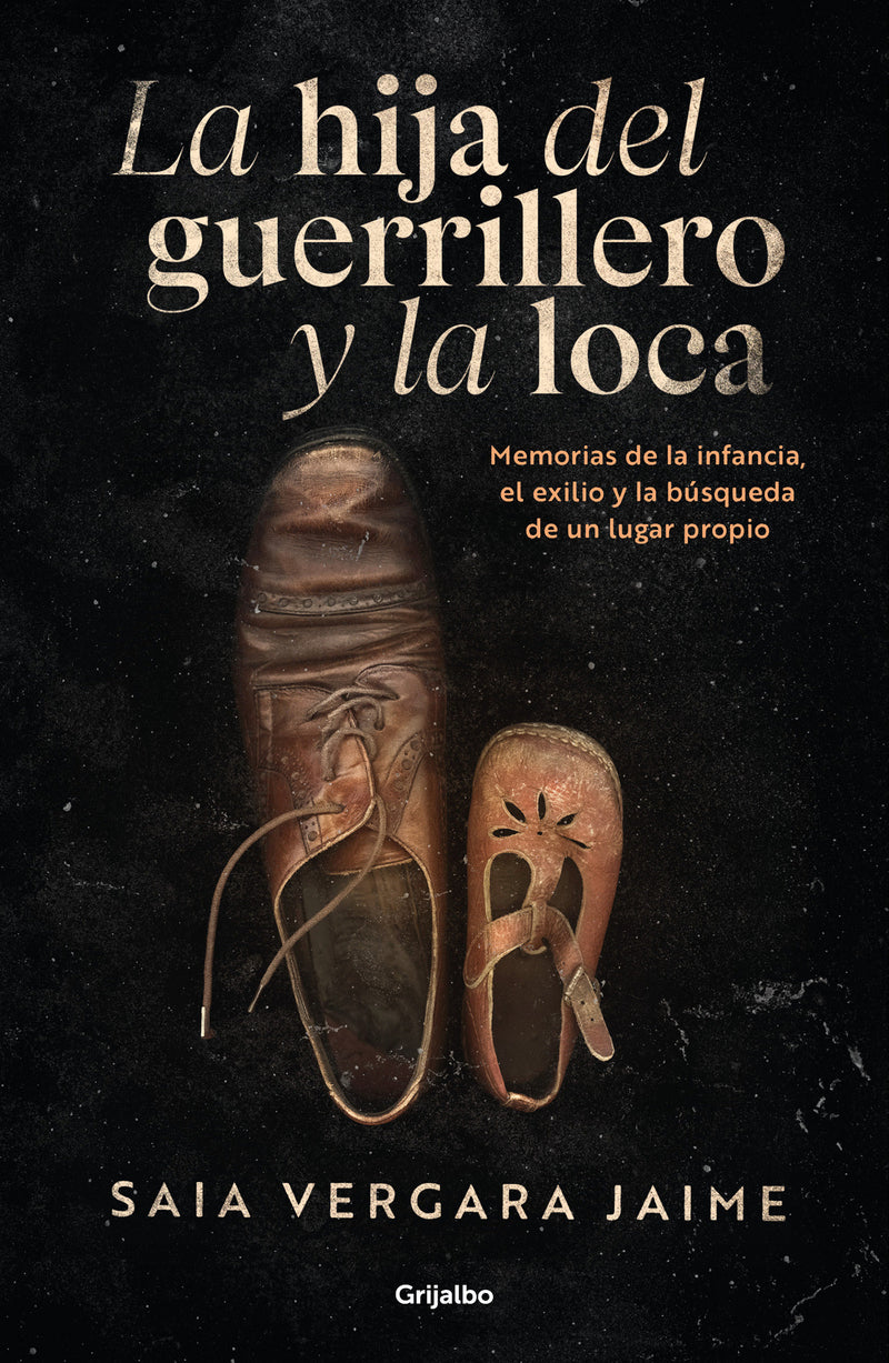 La hija del guerrillero y la loca / The Guerrilla Fighter's Daughter and the Madwoman