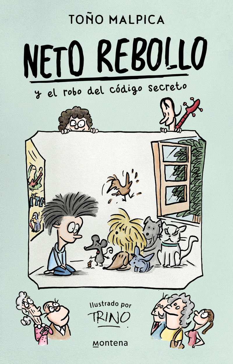 Neto Rebollo y el robo del código secreto / Neto Rebollo and the Theft of the Secret Code