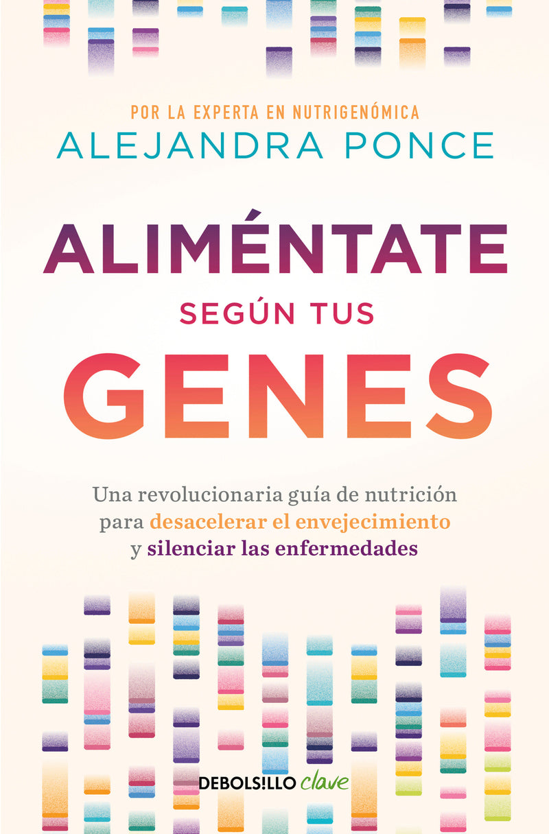 Aliméntate según tus genes / Eat According to Your Genes