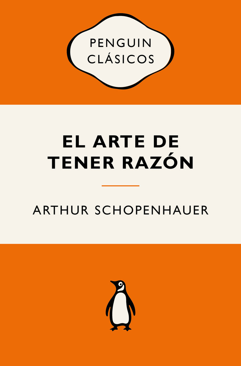 El arte de tener razón (Edición Icónica) / The Art of Being Right
