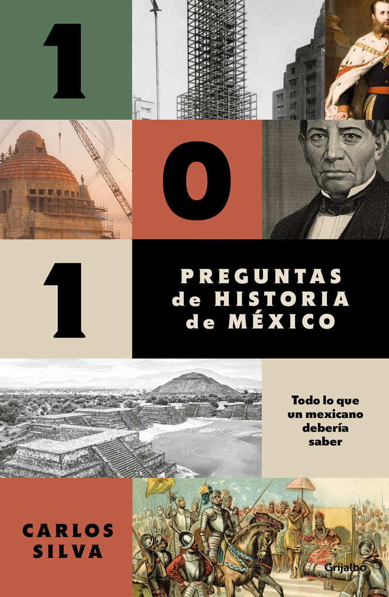 101 preguntas de historia de México / 101 Questions About Mexican History