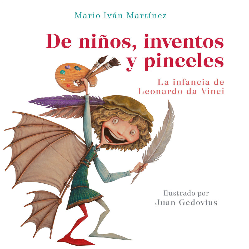 De niños, inventos y pinceles. La infancia de Leonardo da Vinci / The Childhood of Leonardo da Vinci