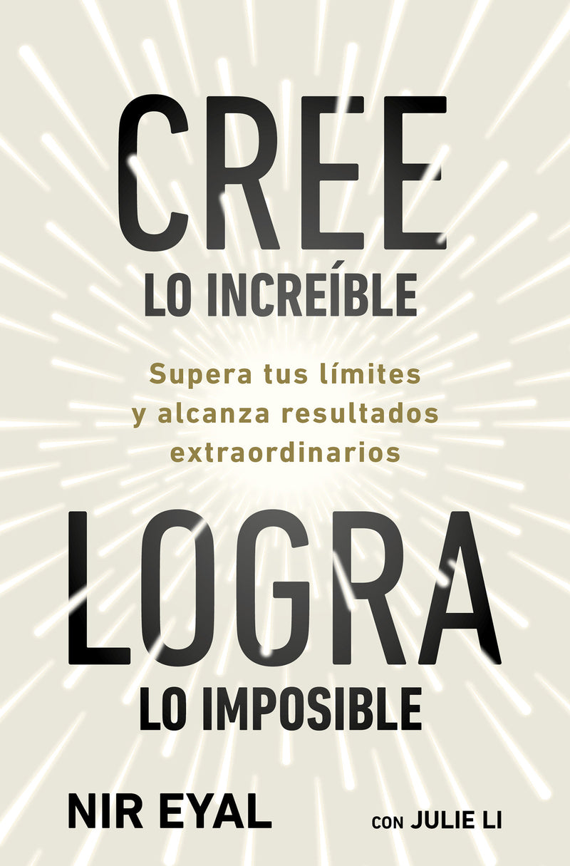 Cree lo increíble, logra lo imposible / Beyond Belief
